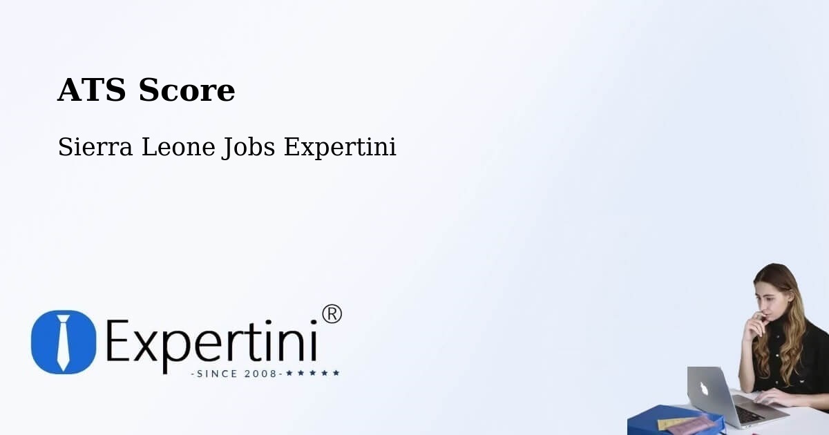 Resume ATS Score & Job Description Match Tool – Daru - Sierra Leone Jobs Expertini