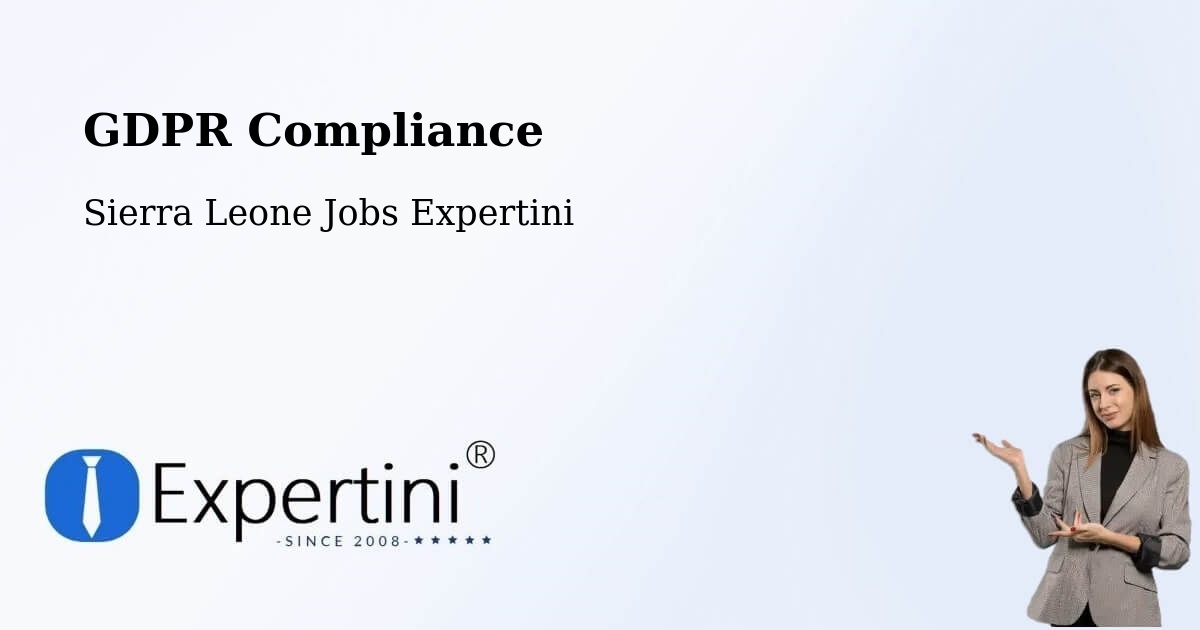 EU GDPR Compliance Statement – Daru - Sierra Leone Jobs Expertini