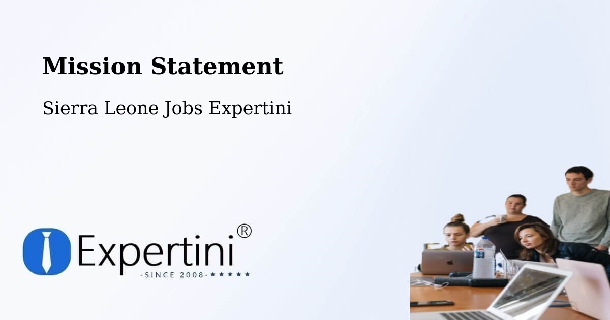 Corporate Mission – Daru - Sierra Leone Jobs Expertini